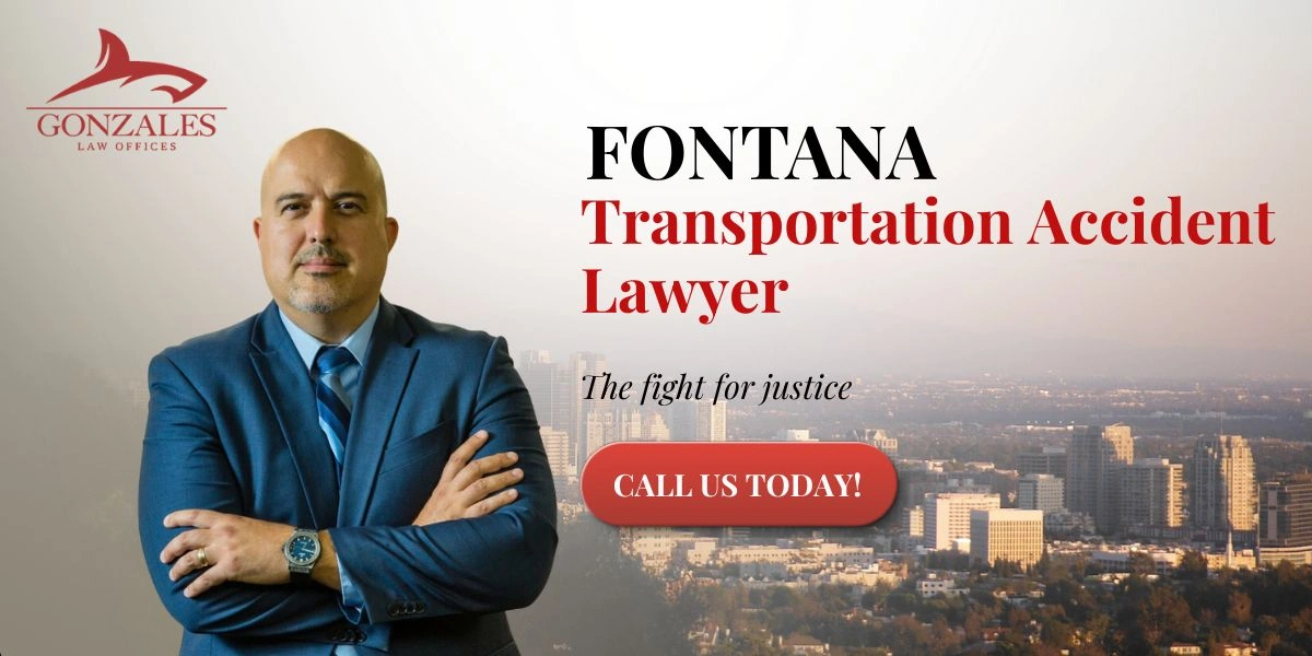 Fontana Abogado de Accidente de Transporte