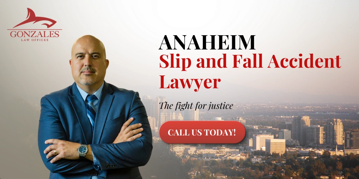 Anaheim Slip-and-Fall Accident Lawyer