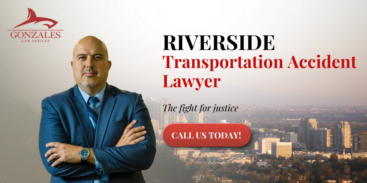 Riverside Transportation Accident Lawyer