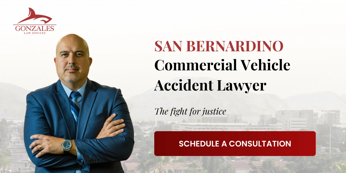 Abogado especializado en accidentes de vehículos comerciales en San Bernardino
